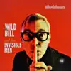 Wild Bill and the Invisible Men - Whistleblower